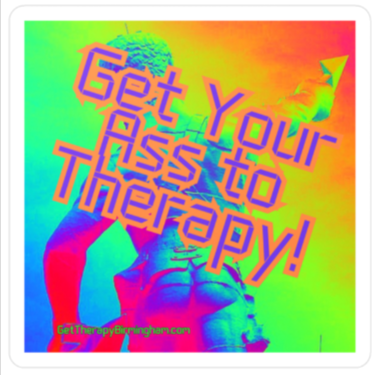 Get Your Ass To Therapy Vinyl Decal