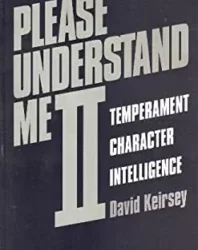 A Book Review of “Please Understand Me Too: The Myers-Briggs Type Indicator”