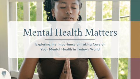 Why Should I Care About Mental Health? - Taproot Therapy Collective